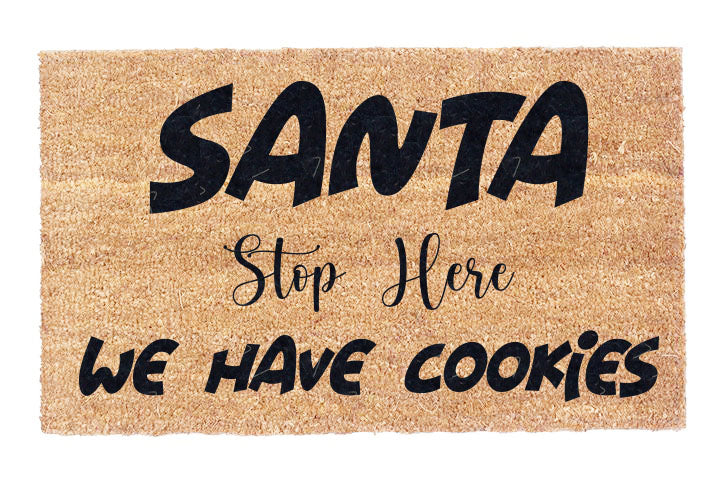 "Santa Stop Here, We Have Cookies" Coir Doormat